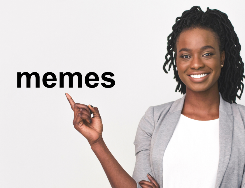 Image of person pointing to the word memes